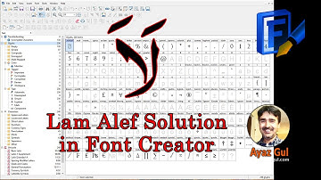 Font Creator | Lam Alef Issue [SOLVED]
