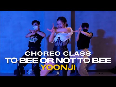 YOONJI CLASS | To Bee Or Not To Bee - Roger Williams | @justjerkacademy ewha