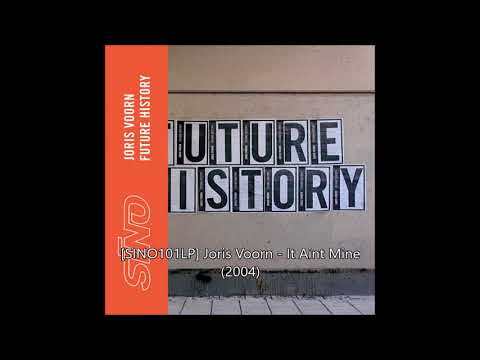 Joris Voorn — [SINO101LP] Joris Voorn - It Aint Mine (2004)