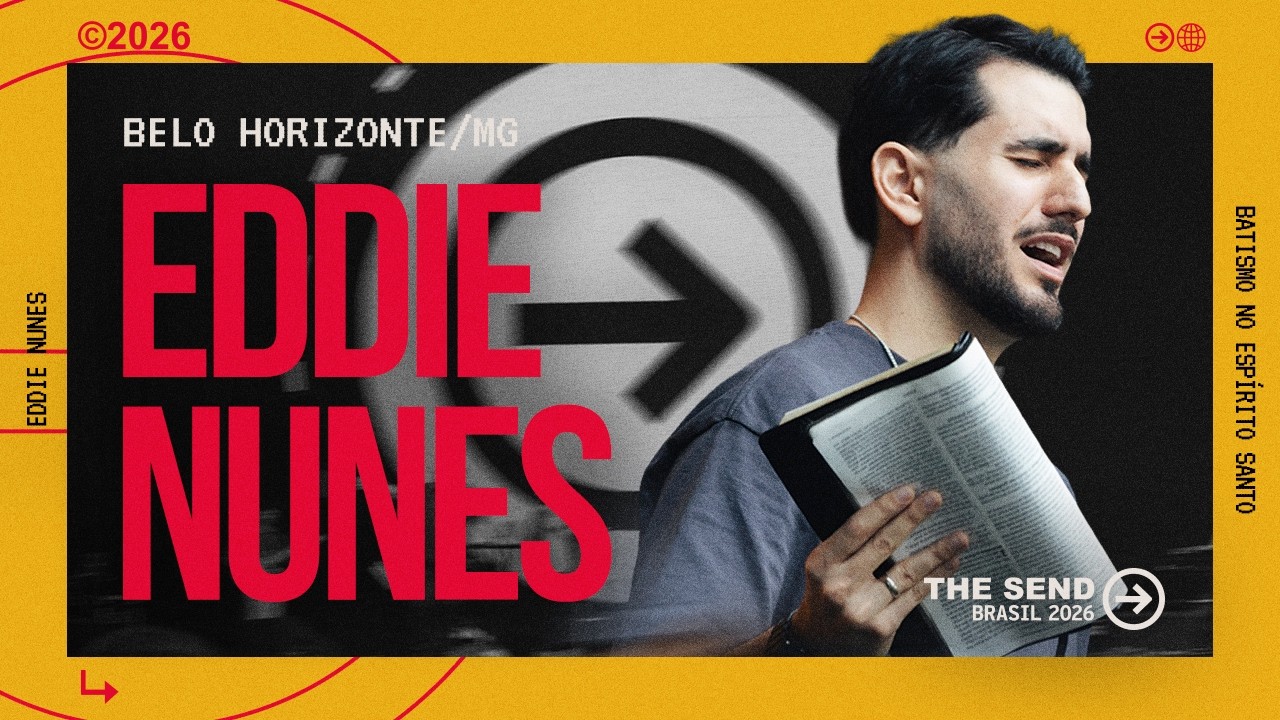 EDDIE NUNES | THE SEND BRASIL 2026