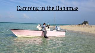 Summertime Camping in the Bahamas