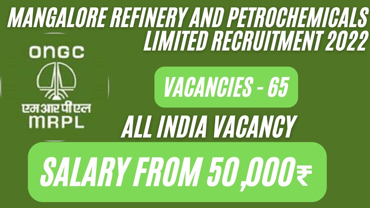 Manglore refinery and petrochemicals limited recruitment 2022MRPL Recruitment 2022   |Through GATE|