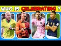 Who is celebratingguess celebration dance of football player  ronaldo siu messi neymar mbappe