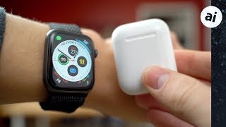 Why you NEED AirPods for your new Apple Watch