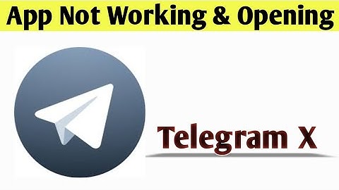 Telegram X App Not Working & Opening Crashing Problem Solved