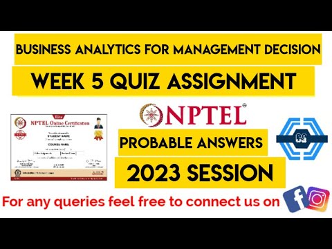 Business Analytics For Management Decision Week 5 Quiz Assignment Solution NPTEL 2023| Probable Ans|