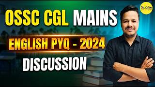 OSSC CGL Mains 2024 English PYQs 🔥 | Shubham Sir Live Marathon | Most Expected Questions &amp; Solutions