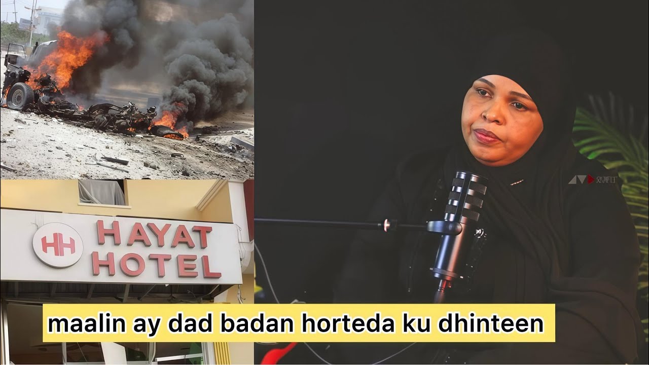 Midan waa qisadeday igu gabsatay qaraxi hotel xayat