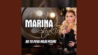 Miniatura de vídeo de "Marina Stankić - Ko to peva moju pesmu"