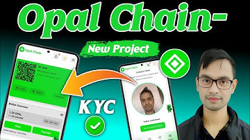 Opal Chain New Project Updates|| New Free Mining Application 2026 Opal Chain|Opal Chain KYC Verified