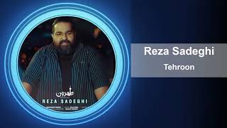 Reza Sadeghi - Tehroon |  آهنگ جدید رضا صادقی به نام طهرون