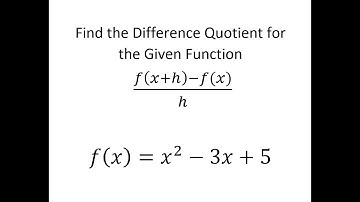 Find the Difference Quotient of the Given Function