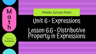 6.6 - Distributive Property in Expressions
