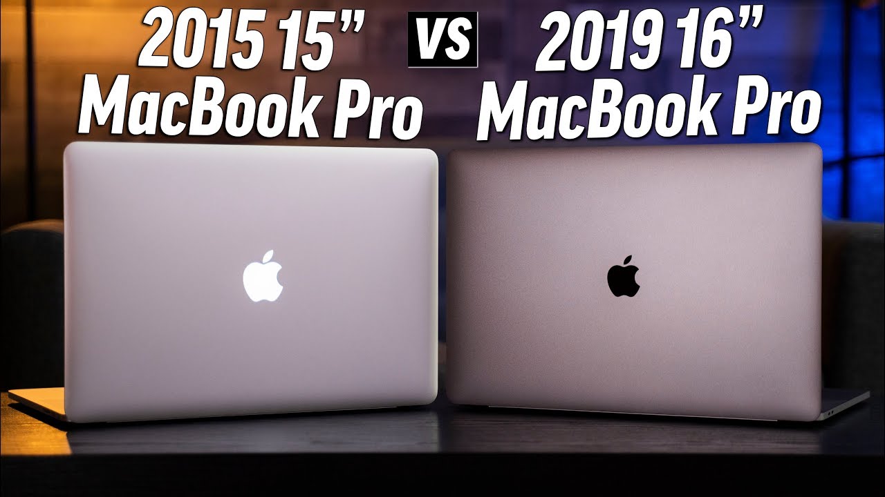 2015 15 Vs 2019 16 Macbook Pro Full Comparison Youtube