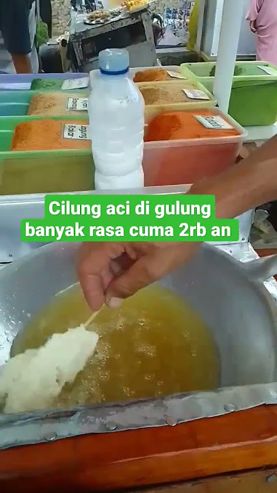 Cilung aci di gulung banyak rasa cuma 2rb an