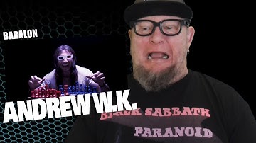 ANDREW W. K. -  Babalon (First Reaction)