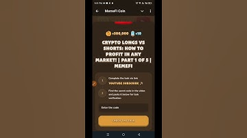 Crypto Longs vs Shorts: How to Profit in Any Market! | Part 1 of 5 | Memefi Youtube Video Code