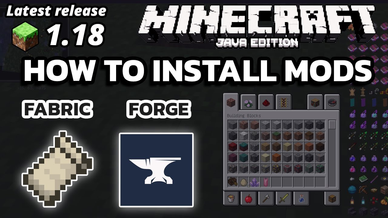 How to install mods for Minecraft 1.18