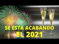 SE ACABA EL AÑO 2021 Y LLEGA EL 2022