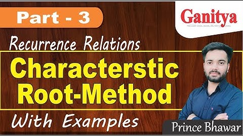 Charactarstic Root method to solve HOMOGENOUS EQUATION | Recurrence Relations | Discrete Mathematics