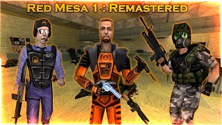[Half Life - Red Mesa 1 : Remastered (Hard Mode)] Mod Full Walkthrough