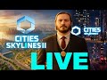Let's Play Cities: Skylines II LIVE