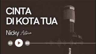 Nicky Astria - CINTA DI KOTA TUA #90s #90severgreen #90shindisongs