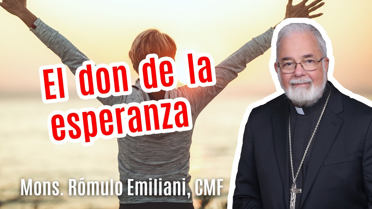 El don de la esperanza.