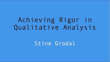 Achieving Rigor in Qualitative Analysis