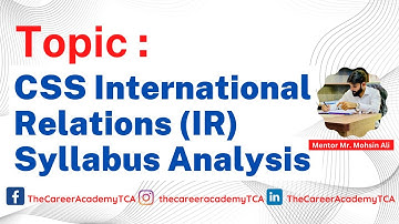 CSS International Relations IR Syllabus Analysis | CSS |PMS Preparation with Mohsin Ali