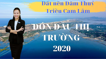 Đất Nền Đầm Thuỷ Triều Cam Lâm, Khánh Hoà đón đầu cơn sốt thị trường