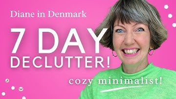 7-Day Cozy Minimalist Declutter Challenge | Flylady Motivation!