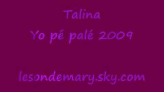 Talina - Yo pé palé 2009
