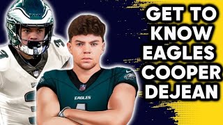 Get to Know NEW Eagles Star COOPER DEJEAN (Philadelphia Eagles 2024 NFL Draft Pick)