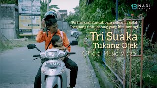 TRI SUAKA - TUKANG OJEK | Official Music Video