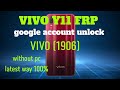 VIVO Y11 FRP BYPASS Vivo (1906) google account bypass