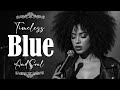 Classic Blues & Soul: Timeless Love Songs - Feel the Etta James Style