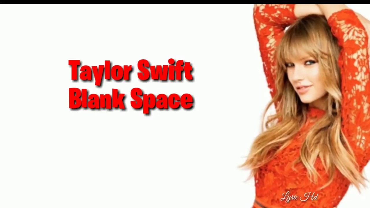 Taylor Swift Blank Space [Lyric_Hd] YouTube