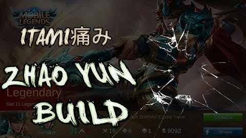 Zhao Yun Build (Yun Zhao) Build And Guide //Mobile Legends