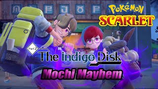 Pokemon Scarlet - The Indigo Disk - Mochi Mayhem Epilogue