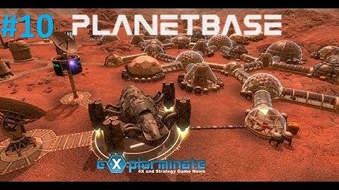 Tragic Plays Planetbase - Episode #10