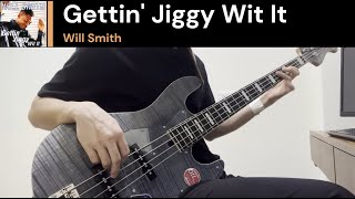 Gettin' Jiggy Wit It - Will Smith with Bass