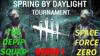Dead By Daylight Tournament - Spring By Daylight - The Depip Squad Vs Space Force Zero