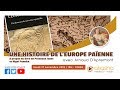 Une histoire de leurope paenne   arnaud dapremont