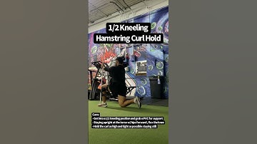1/2 Kneeling Hamstring Curl Hold
