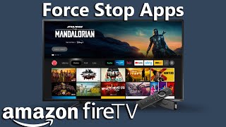 how to force stop apps on amazon fire tv