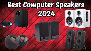 Best Computer Speakers 2024 [which one you choose?]