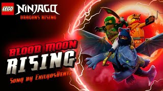 Blood Moon Rising - Ninjago: Dragons Rising Season 2 Song