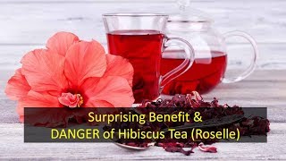 Surprising Benefit & Danger of Hibiscus Tea