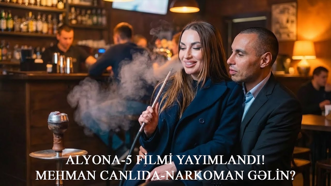 ALYONA-5...MEHMAN CANLIDA...NARKUŞA-ŞLYUŞA GƏLİN? ŞOK!